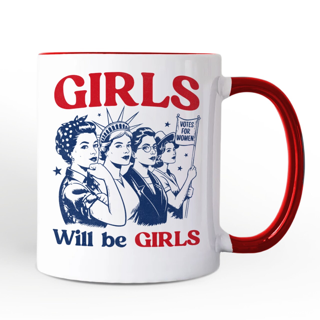 Girls Will Be Girls Patriotic Mug, 4th of July Vintage Feminist Gift